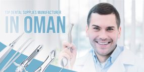Why You Should Purchase Dental Instruments from a Top Dental Supplies Manufacturer in Oman<
